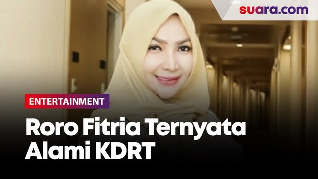 Roro Fitria Memilih Cerai karena Alami KDRT, Ini Pengakuannya