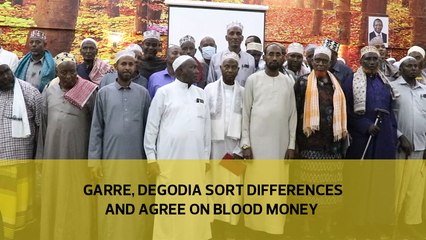 Garre, Degodia sort differences and agree on blood money