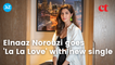 Elnaaz Norouzi goes 'La La Love' with new single