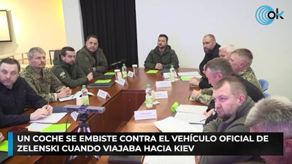 Un coche embiste contra el vehículo oficial de Zelenski cuando viajaba hacia Kiev