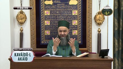 Cübbeli Ahmet Hoca ile Kavâidü'l-Akâid Dersi 9. Bölüm 17 Ocak 2018