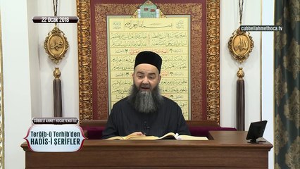 Cübbeli Ahmet Hoca ile Hadis-i Şerifler 59. Bölüm 22 Ocak 2018