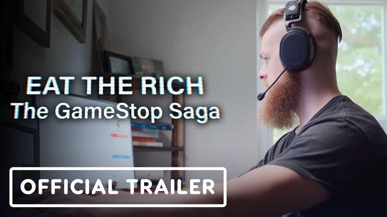 EAT THE RICH: The GameStop Saga | Official Trailer - Netflix