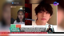 Video chat prank ng isang lalaki na nagpanggap na K-POP idols, pinusuan ng netizens | SONA