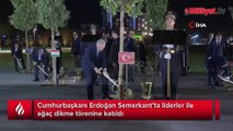 Cumhurbaşkanı Erdoğan, Semerkant'ta ağaç dikti