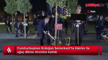 Cumhurbaşkanı Erdoğan, Semerkant'ta ağaç dikti