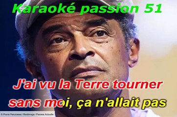 KARAOKE Yannick Noah - La vie c'est maintenant