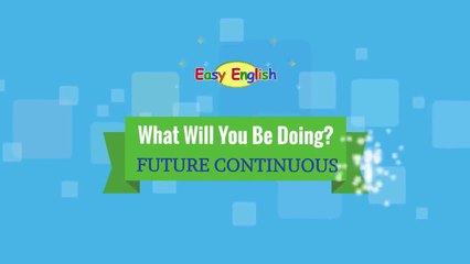 Future Continuous Tense