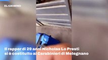 Il rapper Nicholas Lo Presti si è filmato in diretta mentre si costituiva ai carabinieri