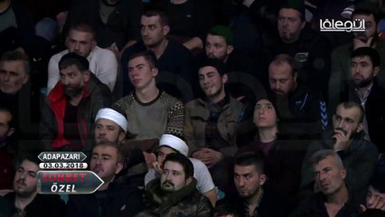 Adapazarı Sohbeti 3 Mart 2018