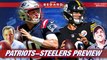 Kraft-Belichick rattling sabers already? Steelers preview | Greg Bedard Patriots Podcast