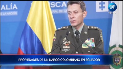 Identifican predios rurales de un narco colombiano en Ecuador