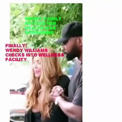 Wendy Williams finally has checked into a wellness facility