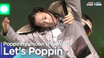 [Simply K-Pop CON-TOUR] PoppinHyunjoon(Feat.YDG) (팝핀현준(Feat.YDG)) - Let's Poppin (렛츠 팝핀) _ Ep.537 | [4K]