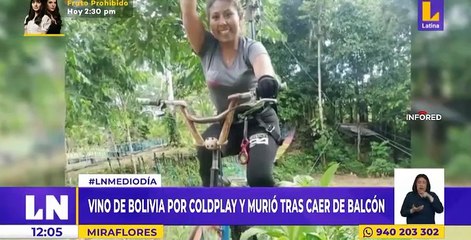 Boliviana fue a Perú, a ver a Coldplay y murió tras caer de un sexto piso