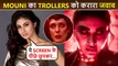 Mouni Roy Hits Back At Trollers For Trending Boycott And Mocking Her 'Brahmastra' Look