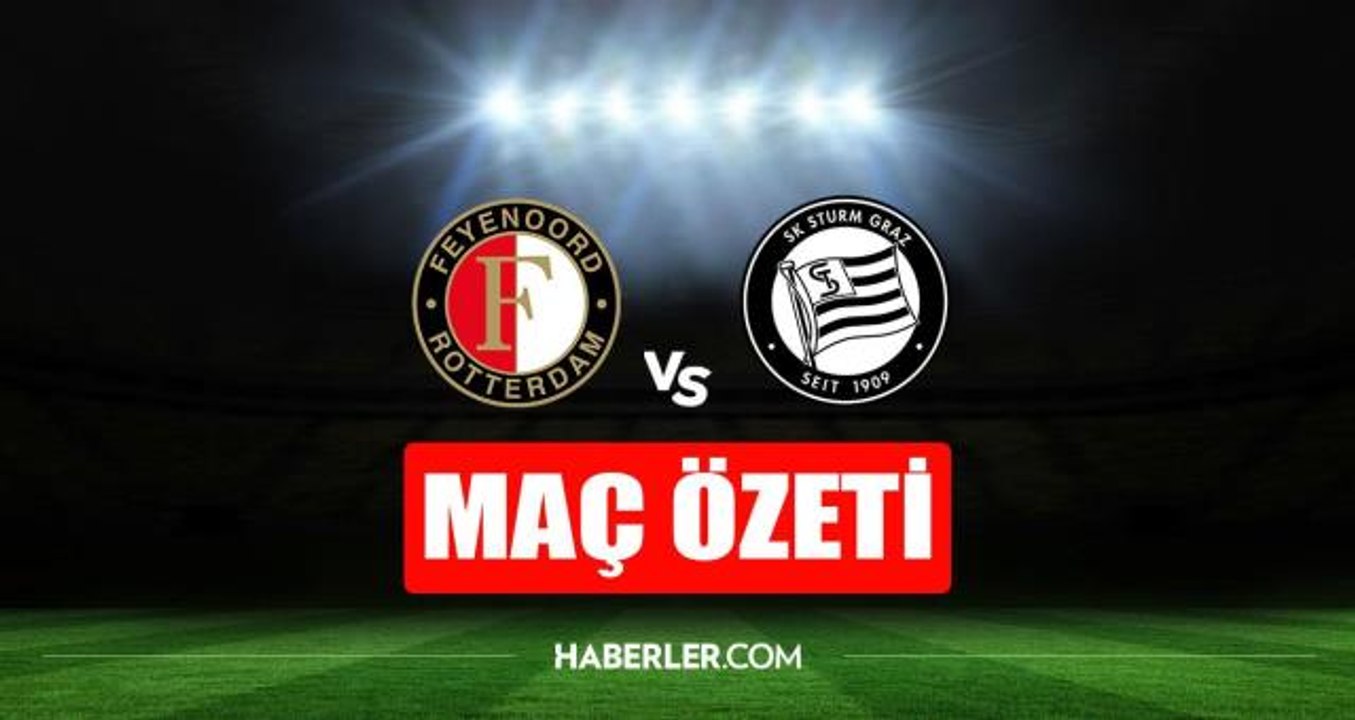 Feyenord - Sturm Graz maç özeti! Feyenord - Sturm Graz maç özeti izle (VİDEO) Feyenord maçı kaç kaç bitti?