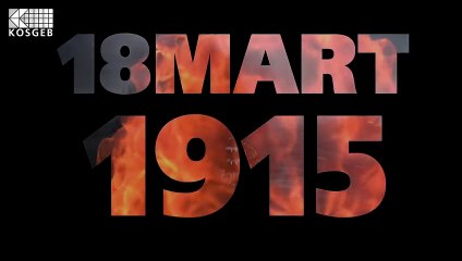 18 Mart Çanakkale Zaferi ve Şehitleri Anma Günü