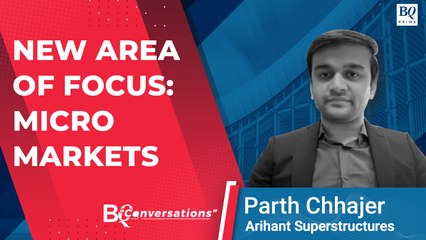 BQ Conversations | Growth Drivers For Arihant Superstructures