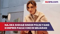 Najwa Shihab Sindir Polisi yang Konpres Pakai Cincin Miliaran: Halal Gak Sih Duit Lu?