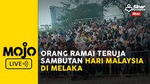 Hari Malaysia: Melaka jadi saksi penyatuan kaum