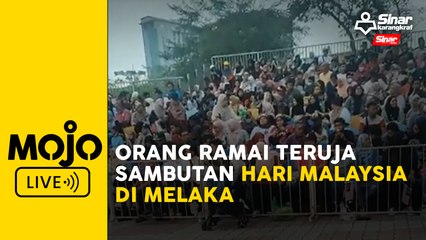 Hari Malaysia: Melaka jadi saksi penyatuan kaum