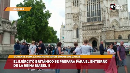 El Ejército británico se prepara para el entierro de la reina Isabel II