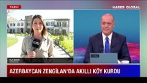 Azerbaycan Zengilan'da akıllı köy kurdu... Evler kendi elektriğini üretecek