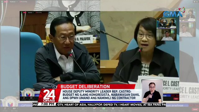 House Deputy Minority Leader Rep. Castro: budget ng ilang kongresista, nabawasan dahil ang DPWH umano ang namimili ng contractor | 24 Oras