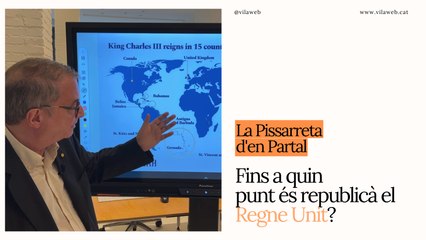 La Pissarreta d'en Partal: Fins a quin punt és republicà el Regne Unit?