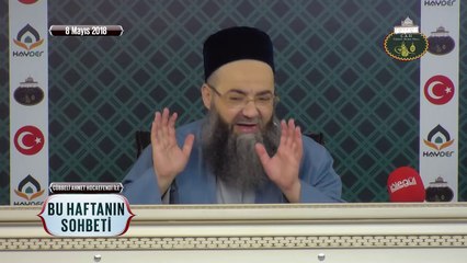 Cübbeli Ahmet Hoca Efendi İle Bu Haftanın Sohbeti 8 Mayıs 2018