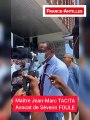 Jean-Marc TACITA réagit à la convocation de Séverin FOULE