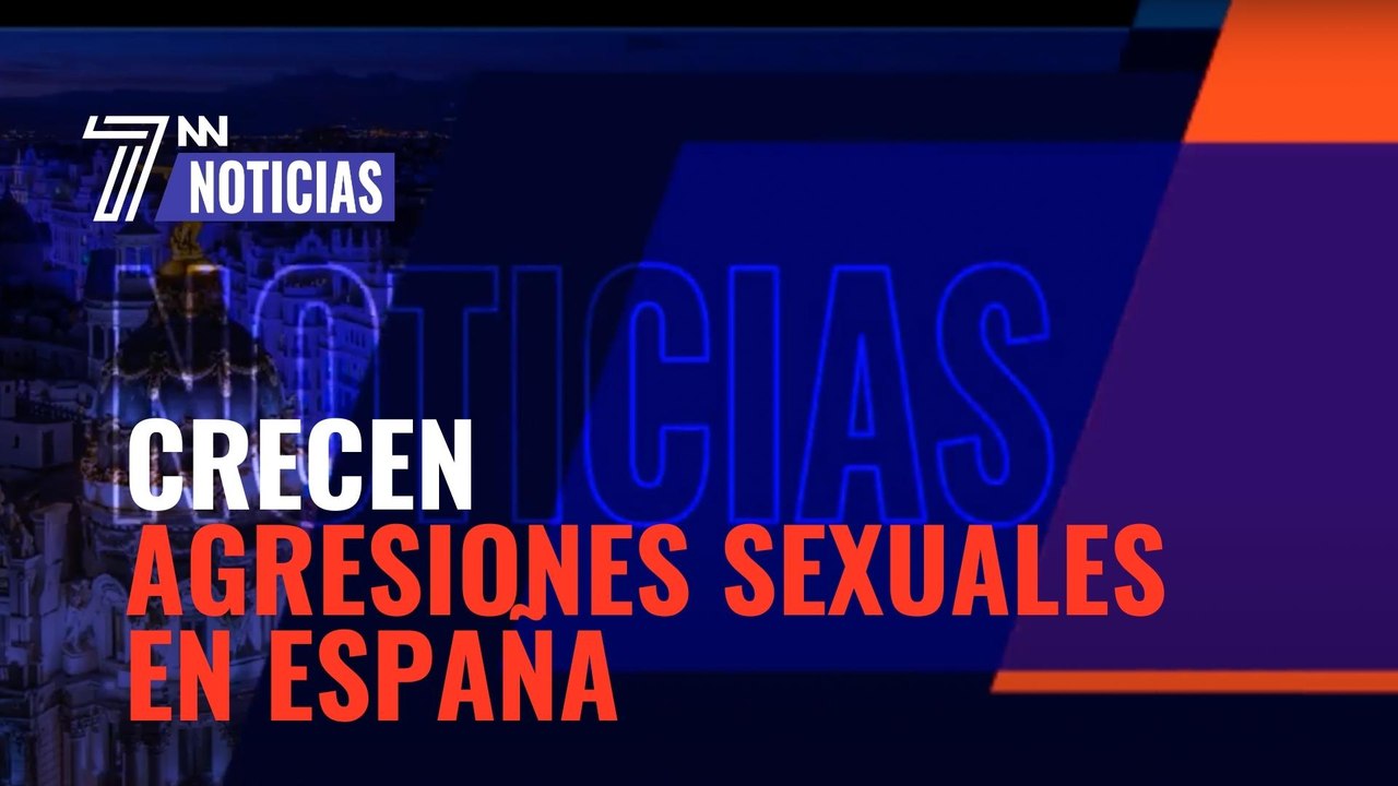 Crecen las agresiones sexuales en España