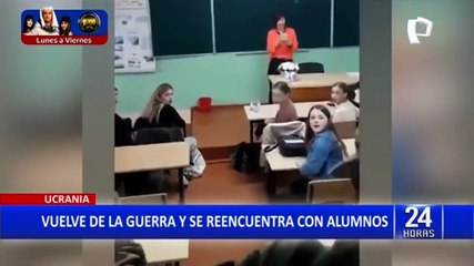 Ucrania: profesor regresa de la guerra y se rencuentra con sus alumnos