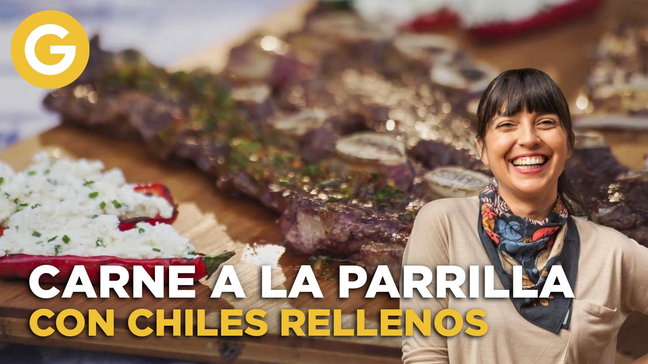 ENTRAÑA, BANDERITA y MATAMBRITO con CHILES RELLENOS | Parrilla para todos los días con Christian Petersen y Felicitas Pizarro | El Gourmet