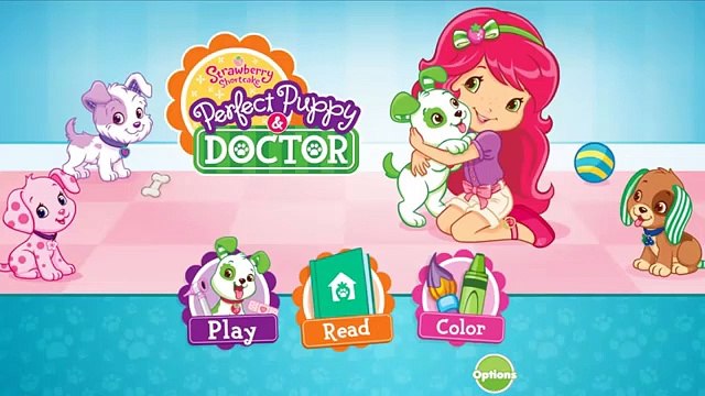 Strawberry Shortcake Perfect Puppy Doctor Part 4 - Best Apps For Kids