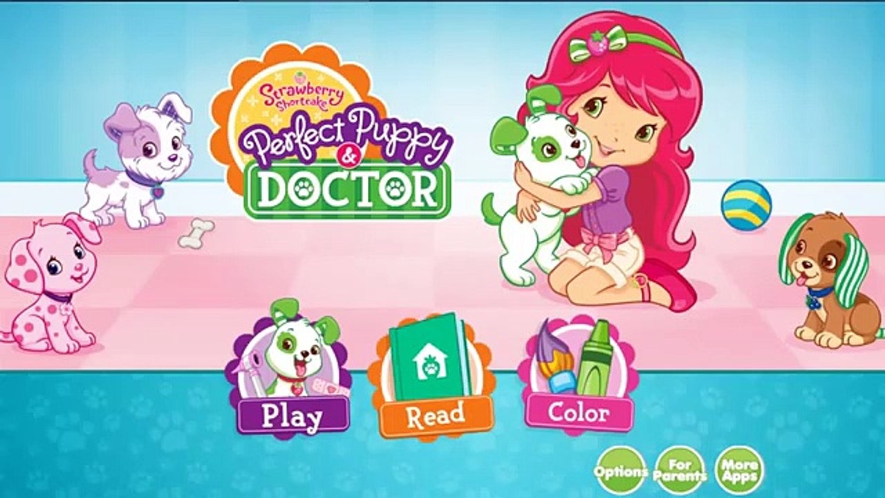 Strawberry Shortcake Perfect Puppy Doctor Part 5 - Best Apps For Kids