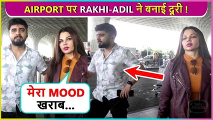 Why So Sad ! Rakhi Sawant Maintains Distance With Boyfriend Adil Khan