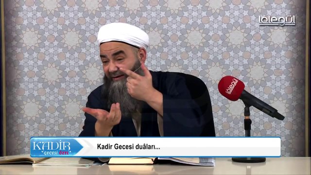 Cübbeli Ahmet Hoca Efendi ile Kadir Gecesi Özel Sohbeti 10 Haziran 2018