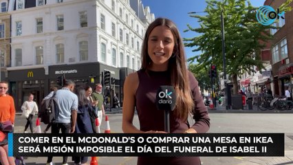 Comer en el McDonald's o comprar una mesa en Ikea será misión imposible el día del funeral de Isabel II