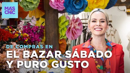 EL BAZAR SÁBADO y PURO GUSTO | De compras en México con Cassandra de la Vega | Mas Chic