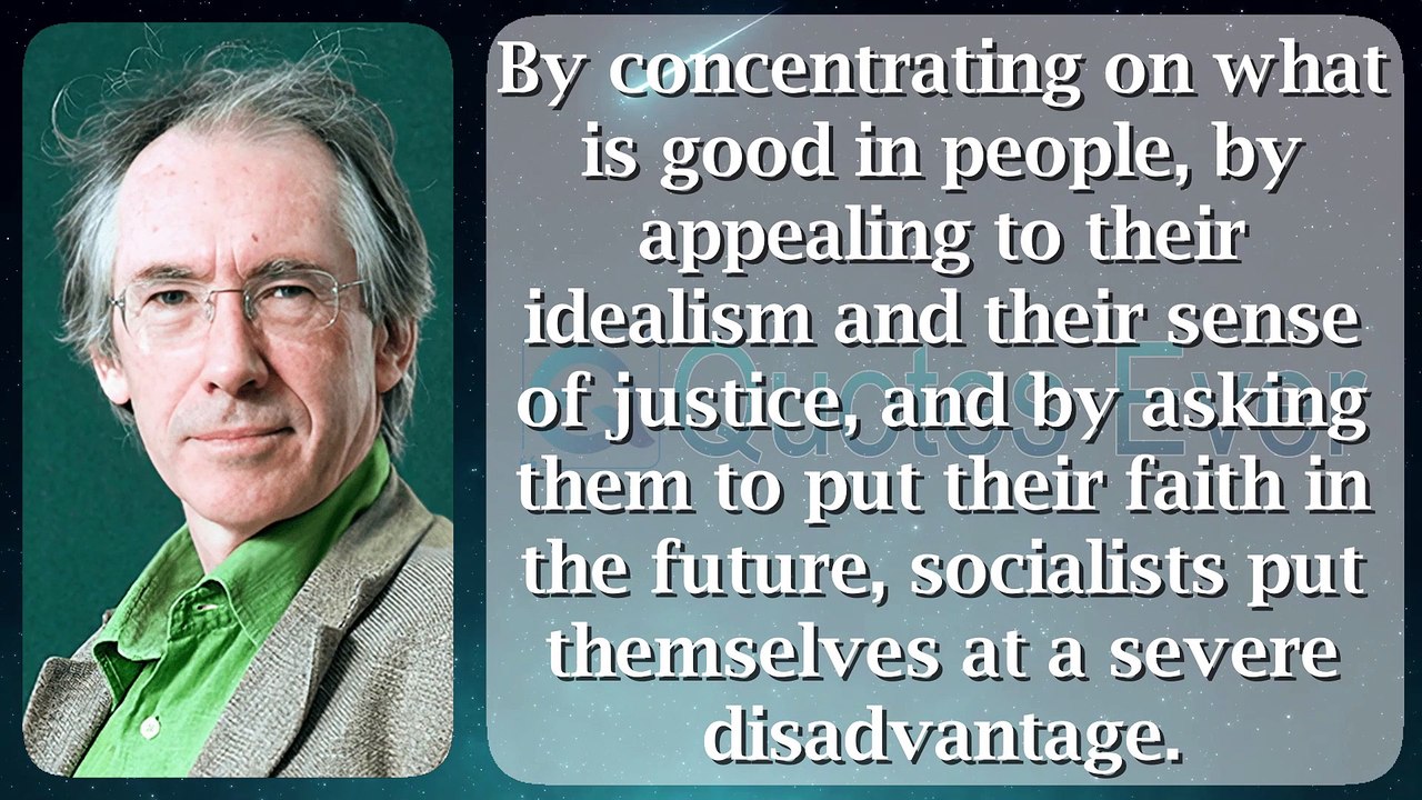 Ian Mcewan 52 #quotes #quotesaboutlife #quotesaboutlove #quoteschannel Quotes Ever