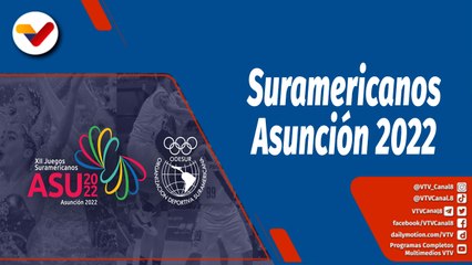 Deportes VTV | Venezuela rumbo a los Suramericanos Asunción 2022