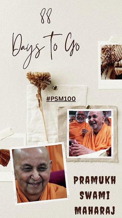88 Days to  Go | Pramukh Swami Maharaj Centenary Celebration - Ahmedabad