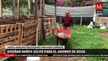 Empresa implementa baños secos para ahorro de agua en Oaxaca