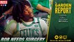 Robert Williams OUT 4-6 weeks with Knee Surgery | Garden Report