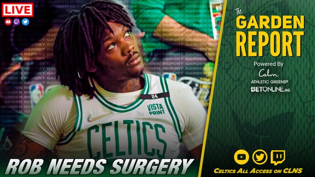 Robert Williams OUT 4-6 weeks with Knee Surgery | Garden Report