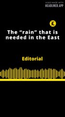 Editorial en inglés:The rain that is needed in the east
