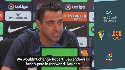 Xavi 'wouldn't swap extraordinary Lewandowski for any player'
