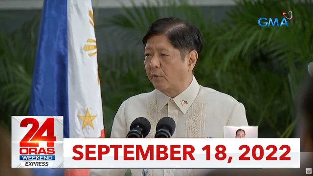 24 Oras Weekend Express: September 18, 2022 [HD]